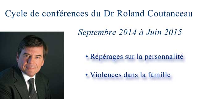 Conférences du Dr Roland Coutanceau Conférences du Dr Roland Coutanceau